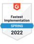 G2 Spring 2022 award - Fastest Implementation