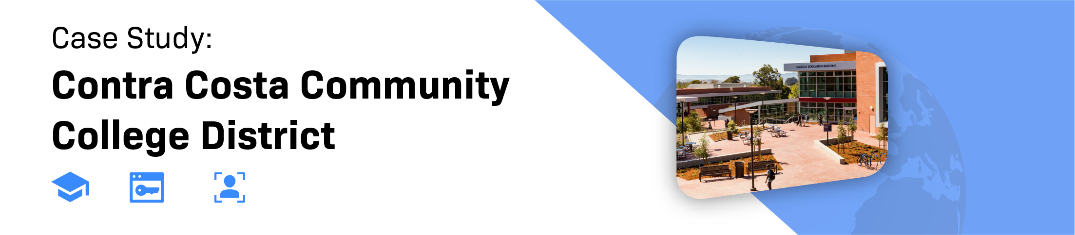 Contra Costa Community College District Case Study&nbsp;