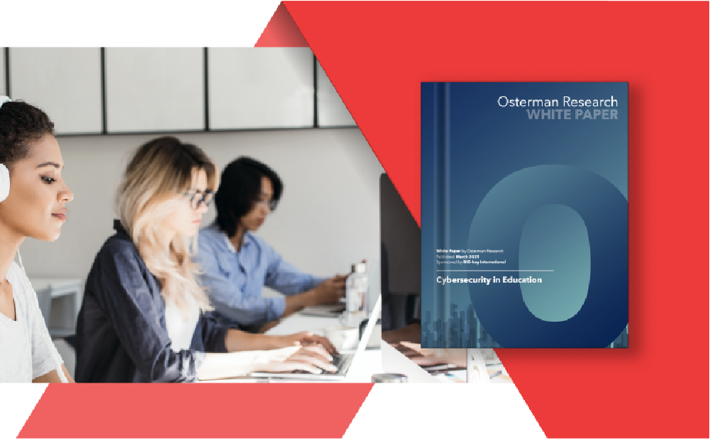 Cybersecurity in Education Whitepaper Cybersecurity in Education Whitepaper